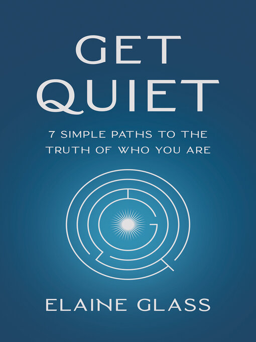 Title details for Get Quiet by Elaine Glass - Available